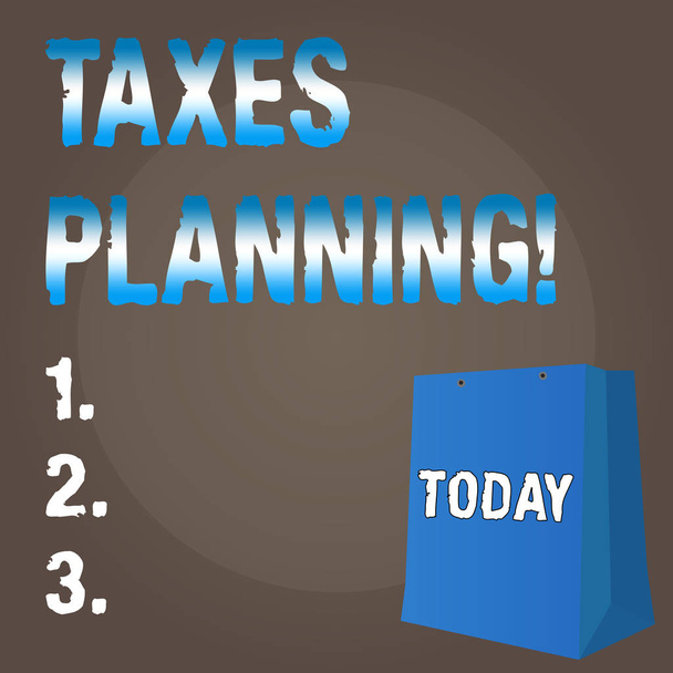 Escritura manual conceptual que muestra la planificación de impuestos. Texto de la foto del negocio Planificación Financiera Fiscalidad Negocios Pagos Preparados
. - Foto, imagen