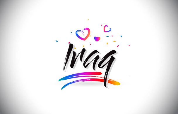 Iraq Welcome To Word Text with Love Hearts and Creative Handwrit - Vector, Image