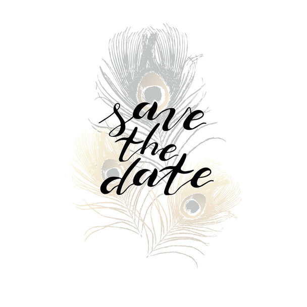 Hand lettering phrase save the date in black and peacock feather - Vector, Image