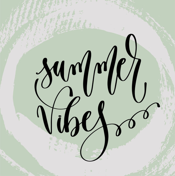 summer vibes - hand lettering poster to summer holiday - Vettoriali, immagini