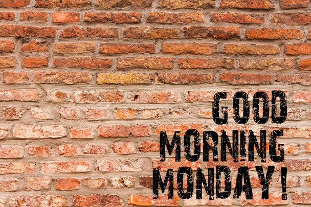 Написання тексту Доброго ранку в понеділок. Концепція означає Щасливий позитивний енергійний сніданок Цегляна стіна мистецтво як графіті мотиваційний дзвінок написаний на стіні
. - Фото, зображення