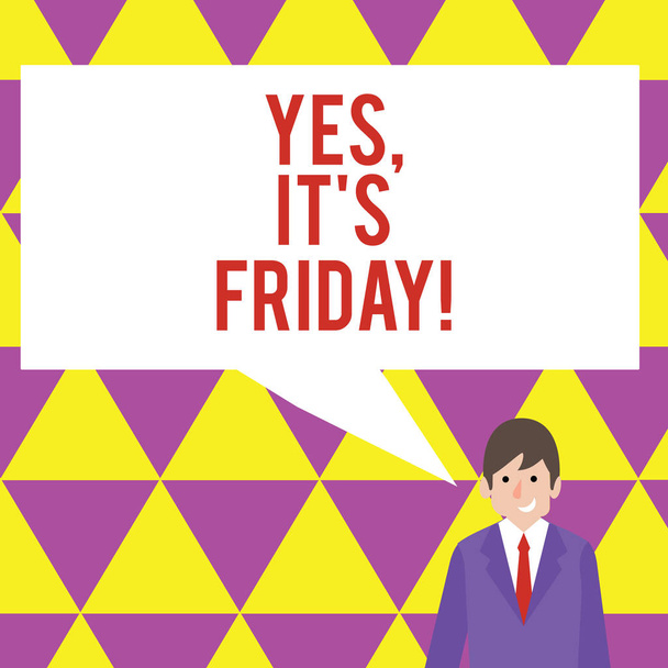 Text sign showing Yes It S Friday. Conceptual photo having weekend Taking rest orbreak. - Foto, Imagem