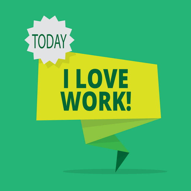 Signo de texto que muestra I Love Work. Foto conceptual Ser feliz satisfecho con el trabajo Hacer lo que más te gusta
. - Foto, imagen
