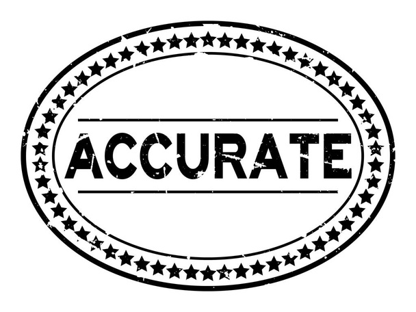 Grunge schwarz präzise Wort ovale Gummidichtung Stempel auf weißem Hintergrund - Vektor, Bild