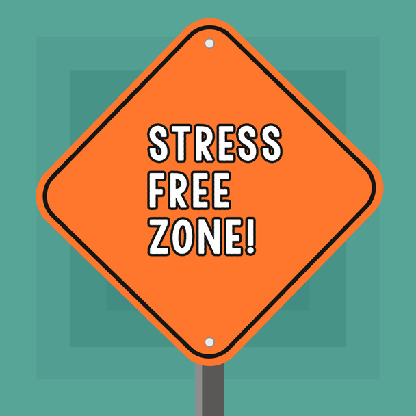 Conceptual hand writing showing Stress Free Zone. Business photo showcasing space students can learn and regularly practice evidence Diamond Shape Color Road Warning Signage with One Leg Stand. - Photo, Image