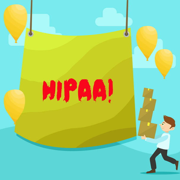 Text sign showing Hipaa. Conceptual photo Health Insurance Portability and Accountability Act Healthcare Law Man Carrying Pile of Boxes with Blank Tarpaulin in the Center and Balloons. - Photo, Image