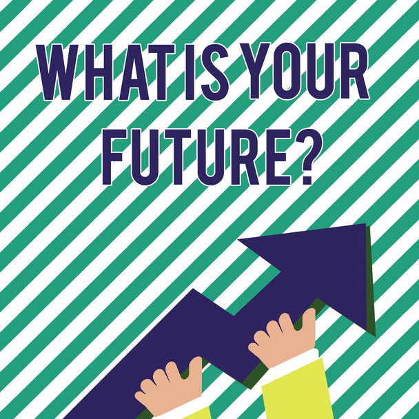Handwriting text What Is Your Futurequestion. Concept meaning Where do you see yourself in the next years photo of Hand Holding Colorful Huge 3D Arrow Pointing and Going Up. - Photo, Image