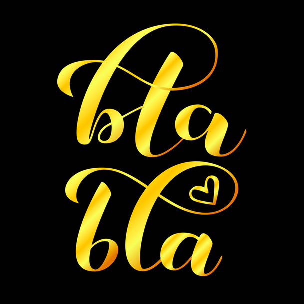 Bla-bla lettering. Vector illustration for clothes or card - Διάνυσμα, εικόνα