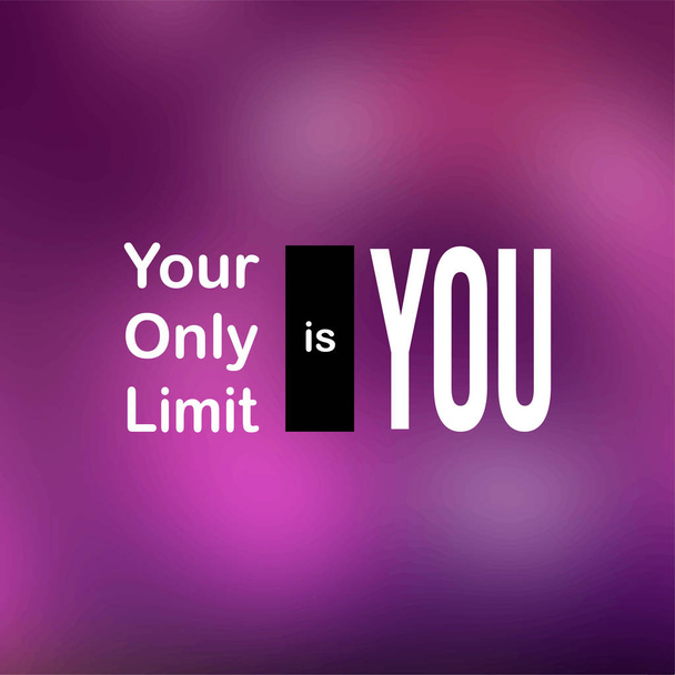 your only limit is you. Motivation quote with modern background vector - Vektor, Bild