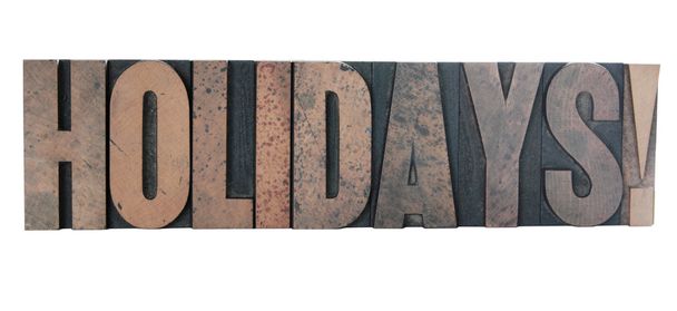 Holidays in old letterpress puuta tyyppi
 - Valokuva, kuva