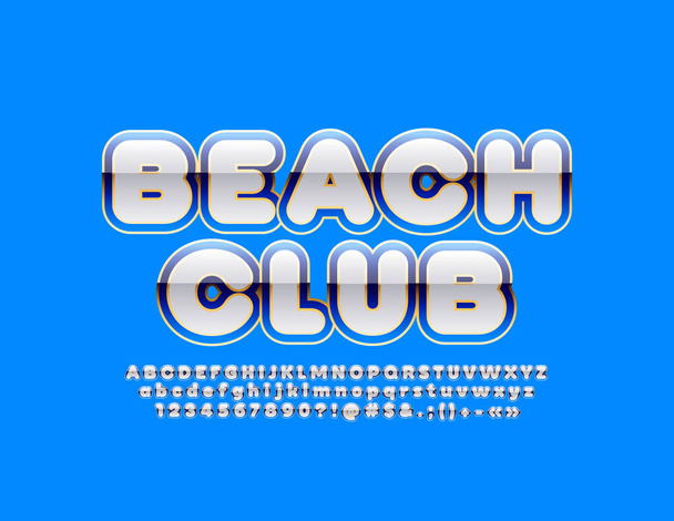 Vector glossy bright Sign Beach Club. Colorful stylish Font. Shiny Alphabet Letters, Numbers and Symbols. - Vector, Image