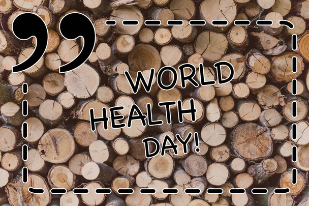 Szöveg jel mutatja egészségügyi világnap. Fogalmi fénykép Global health tudatosság napon ünnepeljük minden évben fából készült háttér szüreti fa vad üzenet ötletek szándékok gondolatok. - Fotó, kép