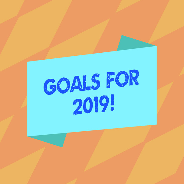 Text sign showing Goals For 2019. Conceptual photo object of demonstratings ambition or effort aim or desired result Blank Color Folded Banner Strip Flat Style photo for Announcement Poster. - Photo, Image