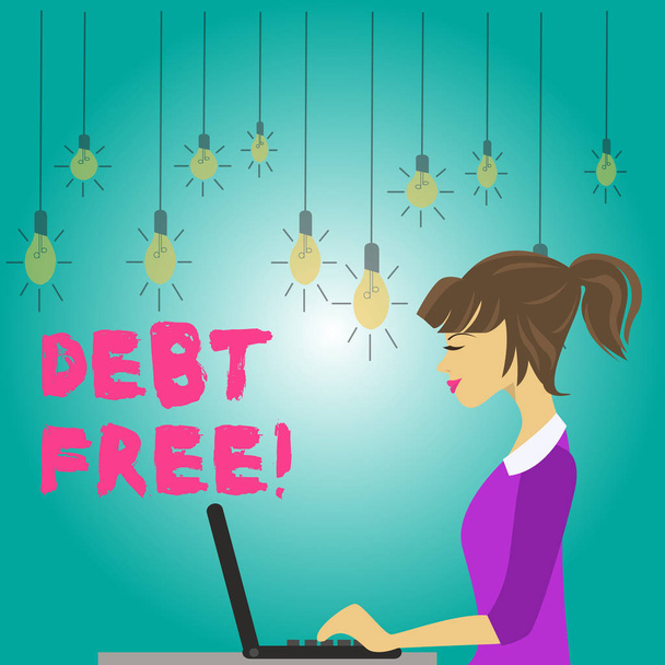 Word writing text Debt Free. Business concept for does not owning any money or things to any individual or companies photo of Young Busy Woman Sitting Side View and Working on her Laptop. - Photo, Image