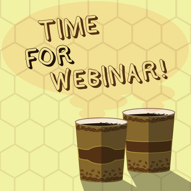 Handwriting text writing Time For Webinar. Concept meaning seminar conducted over the Internet Web conferencing Two To Go Cup with Beverage and Steam icon Blank Speech Bubble photo. - Photo, Image