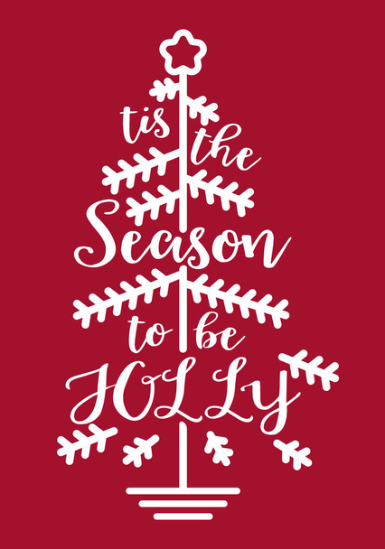 Tis the Season to be Jolly Tree Calligraphy Typography Lettering Card Greeting - Vektor, Bild