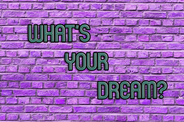 Escrita de mão conceitual mostrando What S Your Dream. Texto da foto de negócios Diga-nos desejos demonstrativos desejos expectativas motivação Brick Wall arte como Graffiti chamada motivacional escrito na parede
 - Foto, Imagem