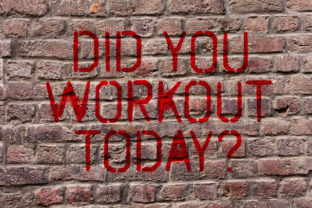 Escribiendo nota mostrando Did You Workout Today. Foto de negocios mostrando preguntando si hizo ejercicio físico sesión ladrillo arte de la pared como Graffiti llamada motivacional escrita en la pared
. - Foto, Imagen