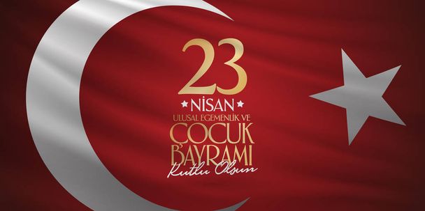 Ημέρα 23 Απριλίου εθνικής κυριαρχίας και των παιδιών. Πινακίδα, αφίσα, Social Media, πρότυπο ευχετήριας κάρτας. (Τουρκικά: 23 Νισάν ο Egemenlik ve Cocuk Μπαϊράμ Κουτλού Olsun.) - Διάνυσμα, εικόνα