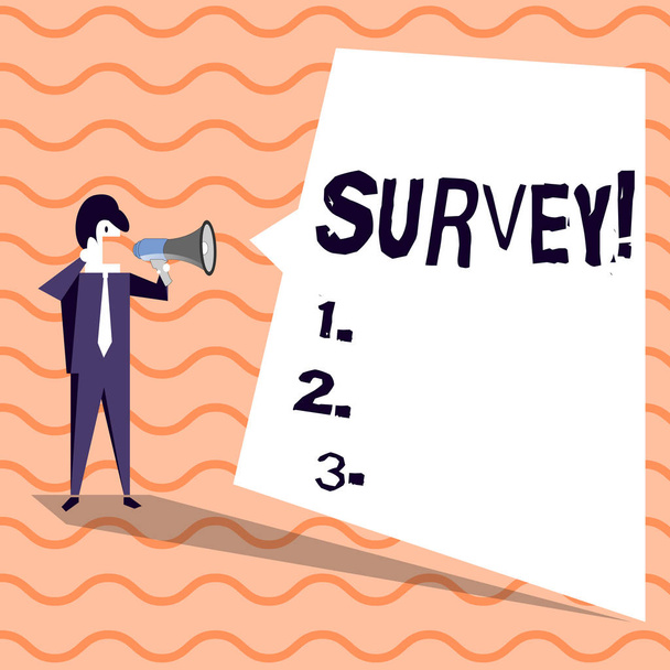 Word writing text Survey. Business concept for Questioning group of showing to gather opinion on a particular subject Businessman Shouting on Megaphone and Blank White Uneven Shape Speech Bubble. - Photo, Image
