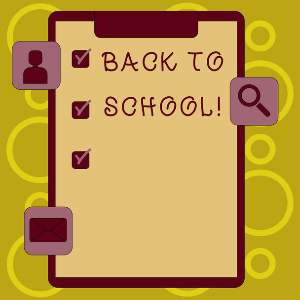 Writing note showing Back To School. Business photo showcasing Right time to purchase schoolbag, pen, book, stationary Clipboard with Tick Box and Apps for Assessment and Reminder. - Photo, Image