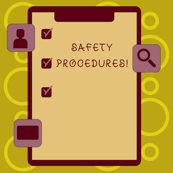 Writing note showing Safety Procedures. Business photo showcasing Follow rules and regulations for workplace security Clipboard with Tick Box and Apps for Assessment and Reminder. - Photo, Image