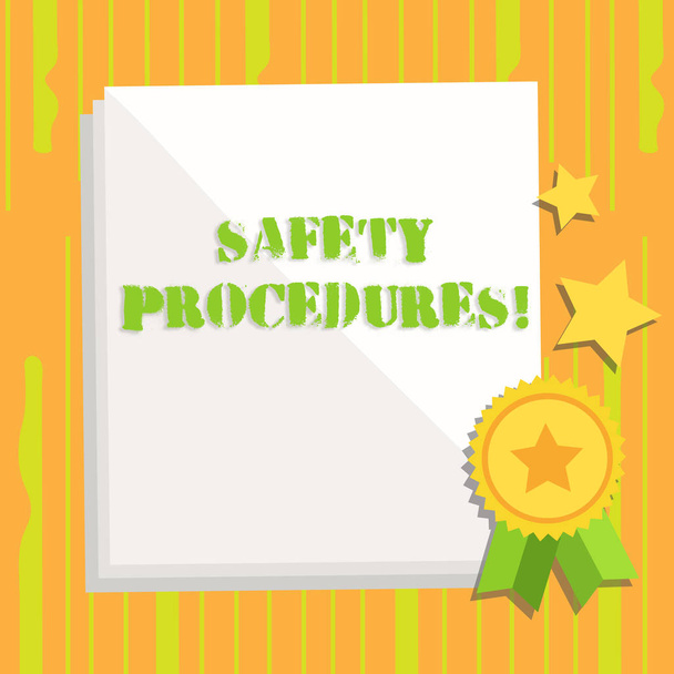 Handwriting text writing Safety Procedures. Concept meaning Follow rules and regulations for workplace security White Blank Sheet of Parchment Paper Stationery with Ribbon Seal Stamp Label. - Photo, Image