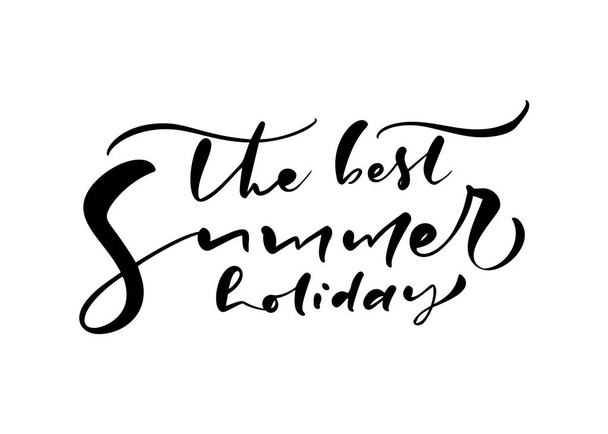 Симпатичный векторный текст каллиграфического письма "Лучший летний праздник". Забавные цитаты дизайн логотипа или этикетки. Плакат вдохновляющей типографии, баннер
 - Вектор,изображение
