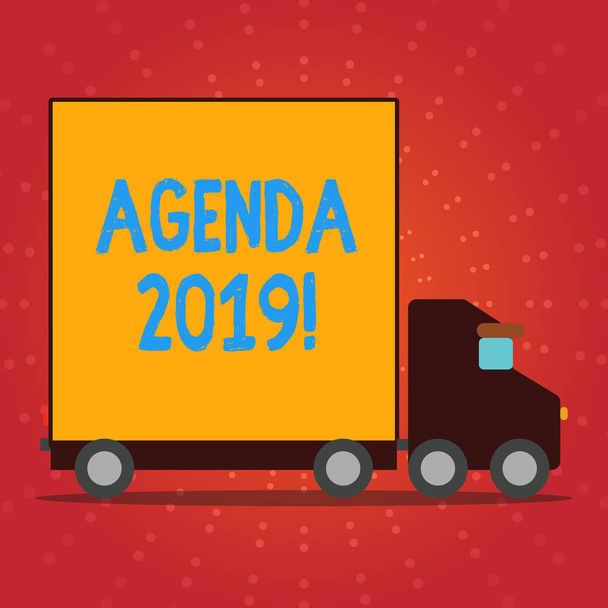 Nota de redacción que muestra la Agenda 2019. Foto comercial que muestra la lista de temas que se discutirán en la reunión formal o evento Camión de camiones con contenedor trasero cubierto para mercancías de transporte
. - Foto, Imagen