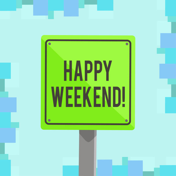 Writing note showing Happy Weekend. Business photo showcasing feelings pleasure usually because something nice has happened 3D Square Colorful Caution Road Sign with Black Border Wood. - Photo, Image