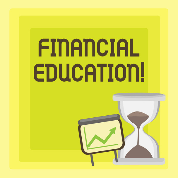 Handwriting text writing Financial Education. Concept meaning allows individual make decisions with fnancial resources Successful Growth Chart with Arrow Going Up and Hourglass with Sand Sliding. - Photo, Image
