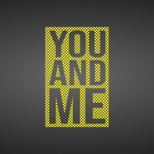 Du und ich. Liebes-Zitat mit modernem Hintergrundvektor - Vektor, Bild