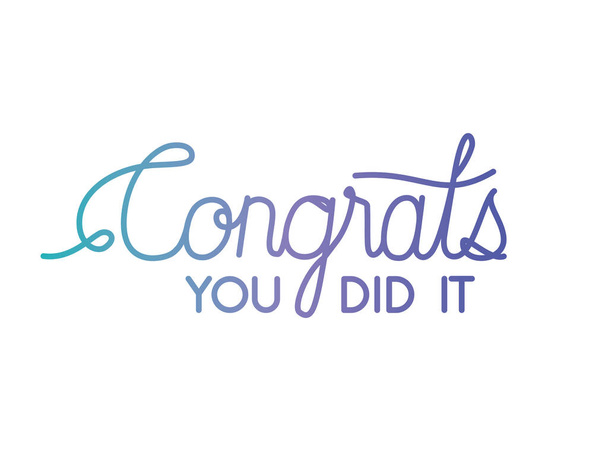 congrats message with hand made font - Vector, Image