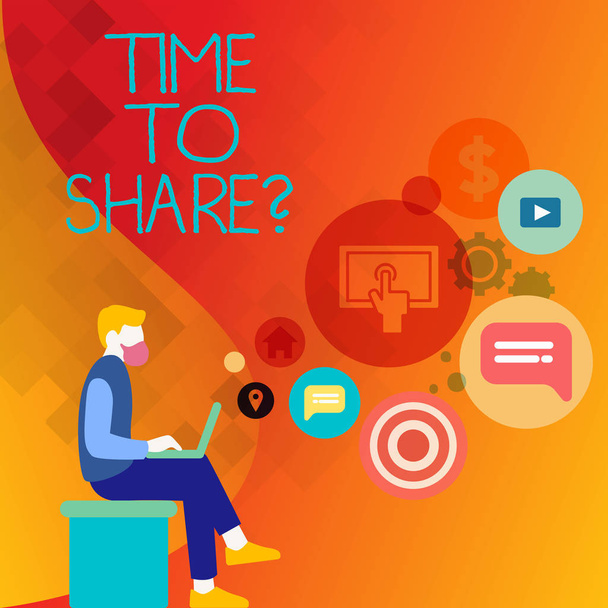 Text sign showing Time To Share Question. Conceptual photo you stay with friends family sharing precious moments Man Sitting Down with Laptop on his Lap and SEO Driver Icons on Blank Space. - Photo, Image