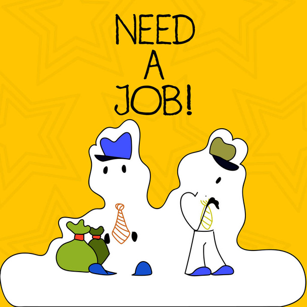 Word writing text Need A Job. Business concept for ask demonstrating if he needs regularly work in order earn money Figure of Two Men Standing with Pouch Bag on White Sticker Style Snow Effect. - Photo, Image