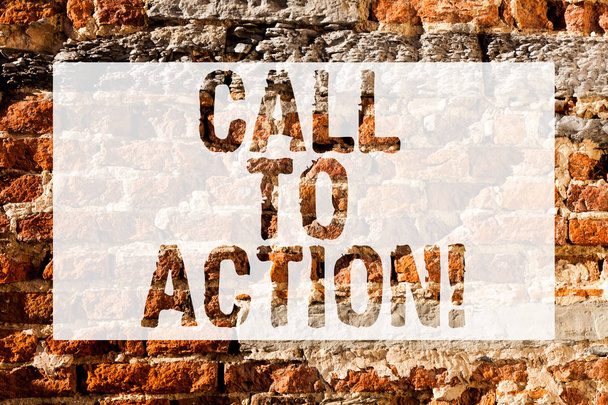 Scrivere testi Call To Action. Concetto significato esortazione fare qualcosa per raggiungere lo scopo con il problema Mattone Wall arte come Graffiti chiamata motivazionale scritta sul muro
. - Foto, immagini