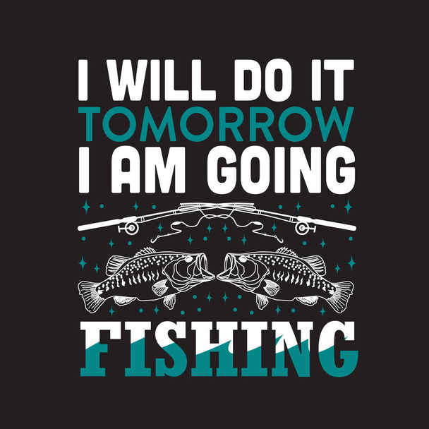 Cotización de pesca y diciendo bueno para el diseño de impresión
 - Vector, Imagen