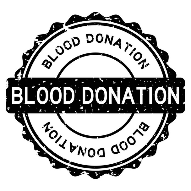 Grunge black blood donation word round rubber seal stamp on white background - Vector, Image