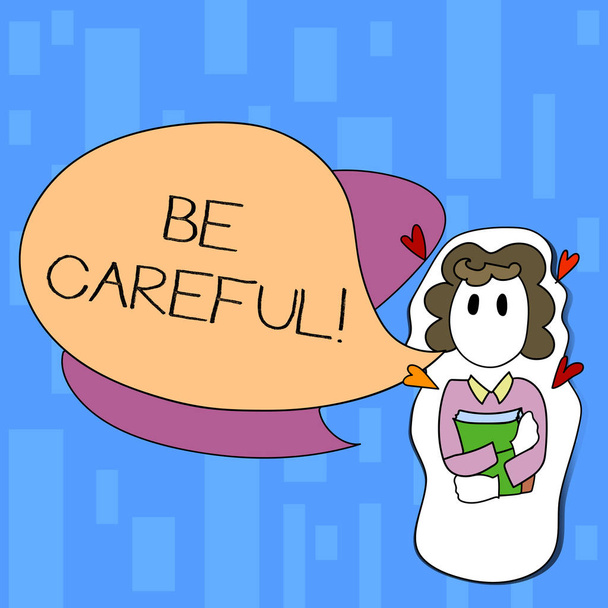 Handwriting text writing Be Careful. Concept meaning making sure of avoiding potential danger mishap or harm Girl Holding Book with Small Hearts Around her and Two Color Speech Bubble. - Photo, Image
