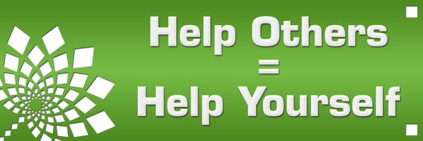 Help anderen is Help jezelf tekst over groene achtergrond. - Foto, afbeelding