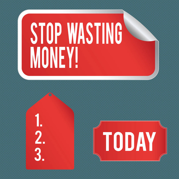 Escribiendo una nota mostrando Stop Wasting Money. Foto de negocios mostrando consejos demostrando o grupo para empezar a ahorrar y usarlo sabiamente Etiqueta autoadhesiva de etiqueta de color con esquina fronteriza y etiqueta
. - Foto, Imagen