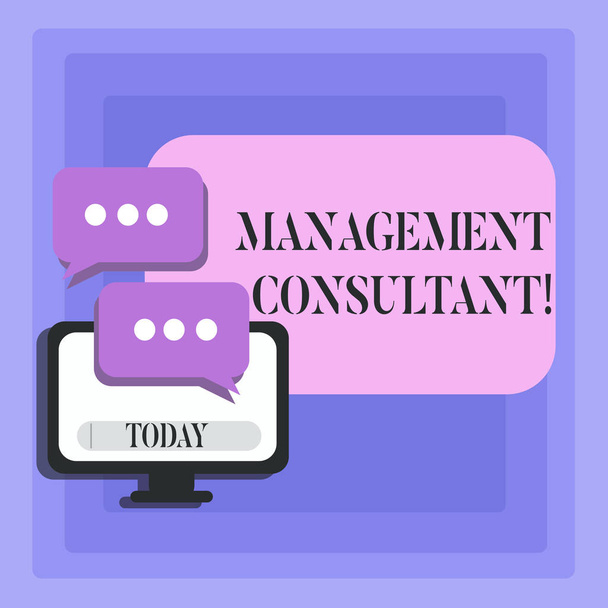 Handwriting text Management Consultant. Concept meaning gives professional advice about how to run a company Blank Computer Monitor and Two Speech Balloon with Three Dots for Chat Icon. - Photo, Image