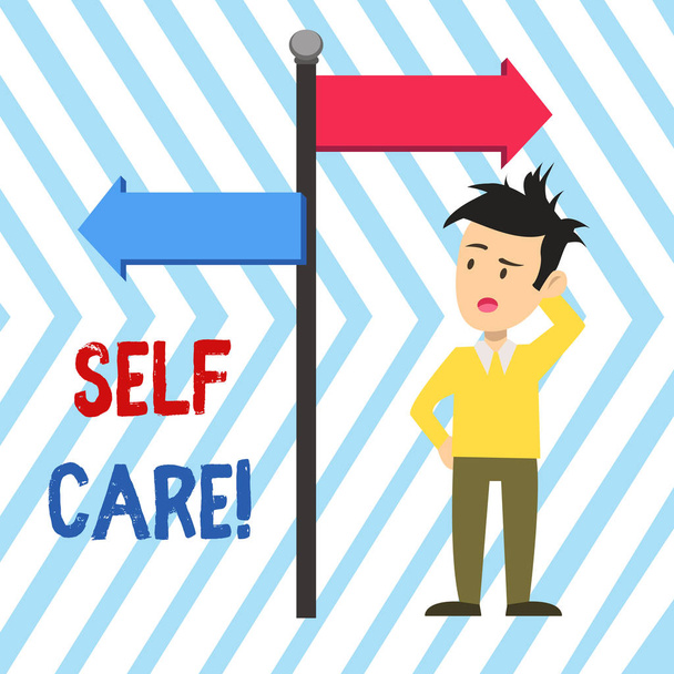 Word writing text Self Care. Business concept for practice of taking action to preserve or improve ones own health Man Confused with the Road Sign Arrow Pointing to Opposite Side Direction. - Photo, Image