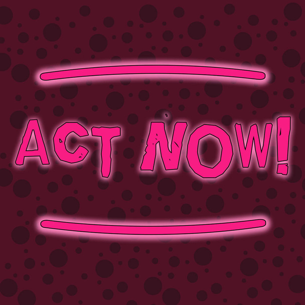 Writing note showing Act Now. Business photo showcasing do not hesitate and start working or doing stuff right away Seamless Maroon Circles in Different Sizes Scattered in Random Pattern. - Photo, Image