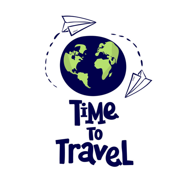 Time to travel card. illustration. Positive quote about travel and adventure. Hand drawn lettering card or poster with paper airplane against background of Earth. Hand drawn modern calligraphy - Vektor, kép