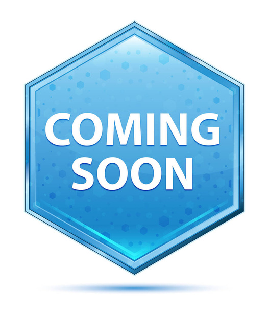 Coming Soon crystal blue hexagon button - Photo, Image