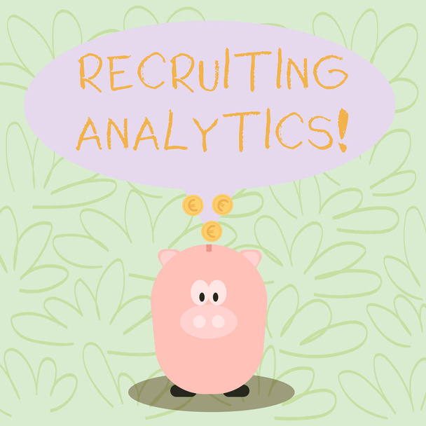Writing note showing Recruiting Analytics. Business photo showcasing used to track the identification of the candidates Speech Bubble with Coins on its Tail Pointing to Piggy Bank. - Photo, Image