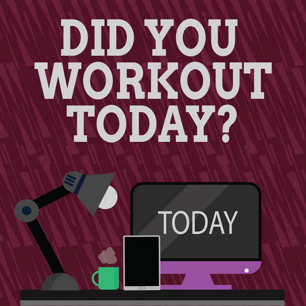 Signo de texto mostrando Did You Workout Today. Foto conceptual preguntando si hizo ejercicio físico de sesión Arreglo de espacio de trabajo para el trabajador de turno nocturno con computadora, tableta y lámpara
. - Foto, Imagen