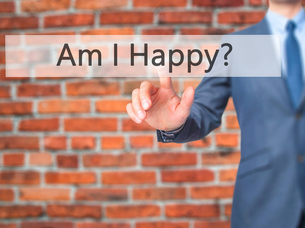 Am I Happy ? - Businessman press on digital screen. Business,  internet concept. Stock Photo - Foto, Imagen