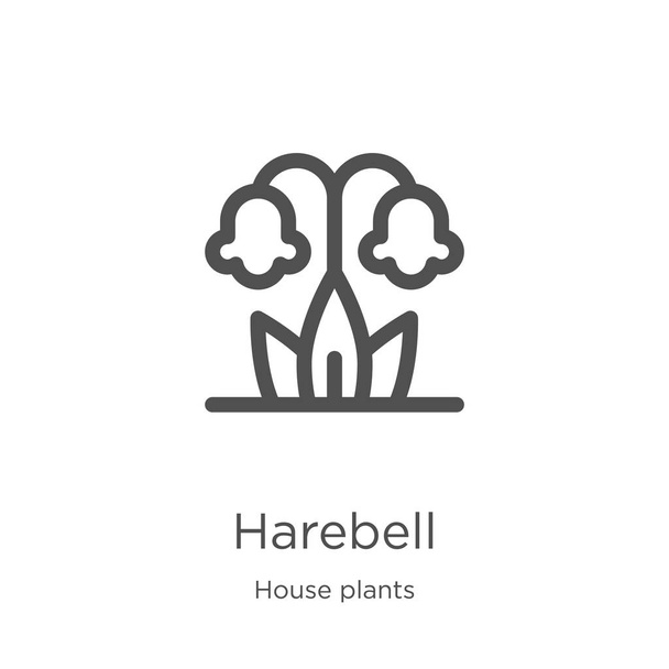 harebell ikon vektor származó ház növények gyűjtése. Vékony vonal harebell vázlat ikon vektor illusztráció. Vázlat, vékony vonal harebell ikon weboldal tervezés és a mobil, app fejlesztés. - Vektor, kép